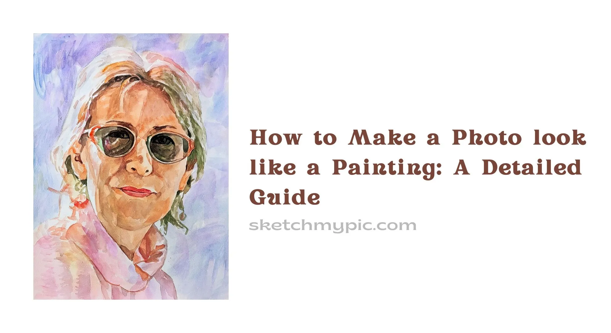 sketchmypic-how-to-make-a-photo-look-like-a-painting-a-detailed-guide