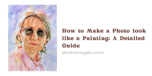 blog/How_to_Make_a_Photo_look_like_a_Painting.webp
