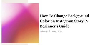 blog/How_To_Change_Background_Color_on_Instagram_Story.webp