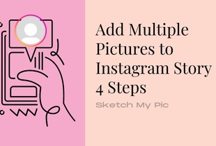 blog/Add_Multiple_Pictures_to_Instagram_Story_in_4_Steps.jpg