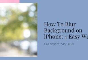 blog/How_To_Blur_Background_on_iPhone_4_Easy_Ways.jpg