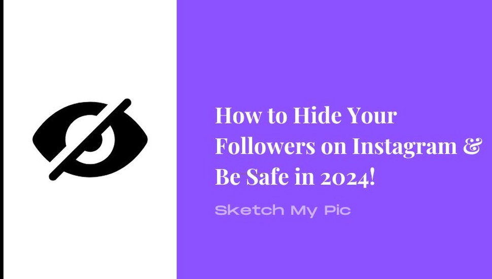 blog/How_to_Hide_Your_Followers_on_Instagram__Be_Safe_in_2024.jpg