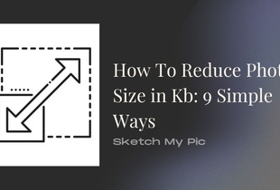 blog/How_To_Reduce_Photo_Size_in_Kb_9_Simple_Ways1.jpg