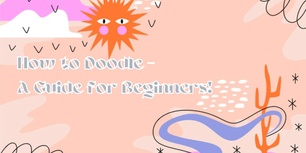blog/How_to_Doodle_-_A_Guide_for_Beginners.jpg