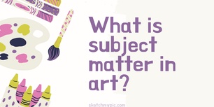 blog/SMP_what_is_subject_matter_in_art.png